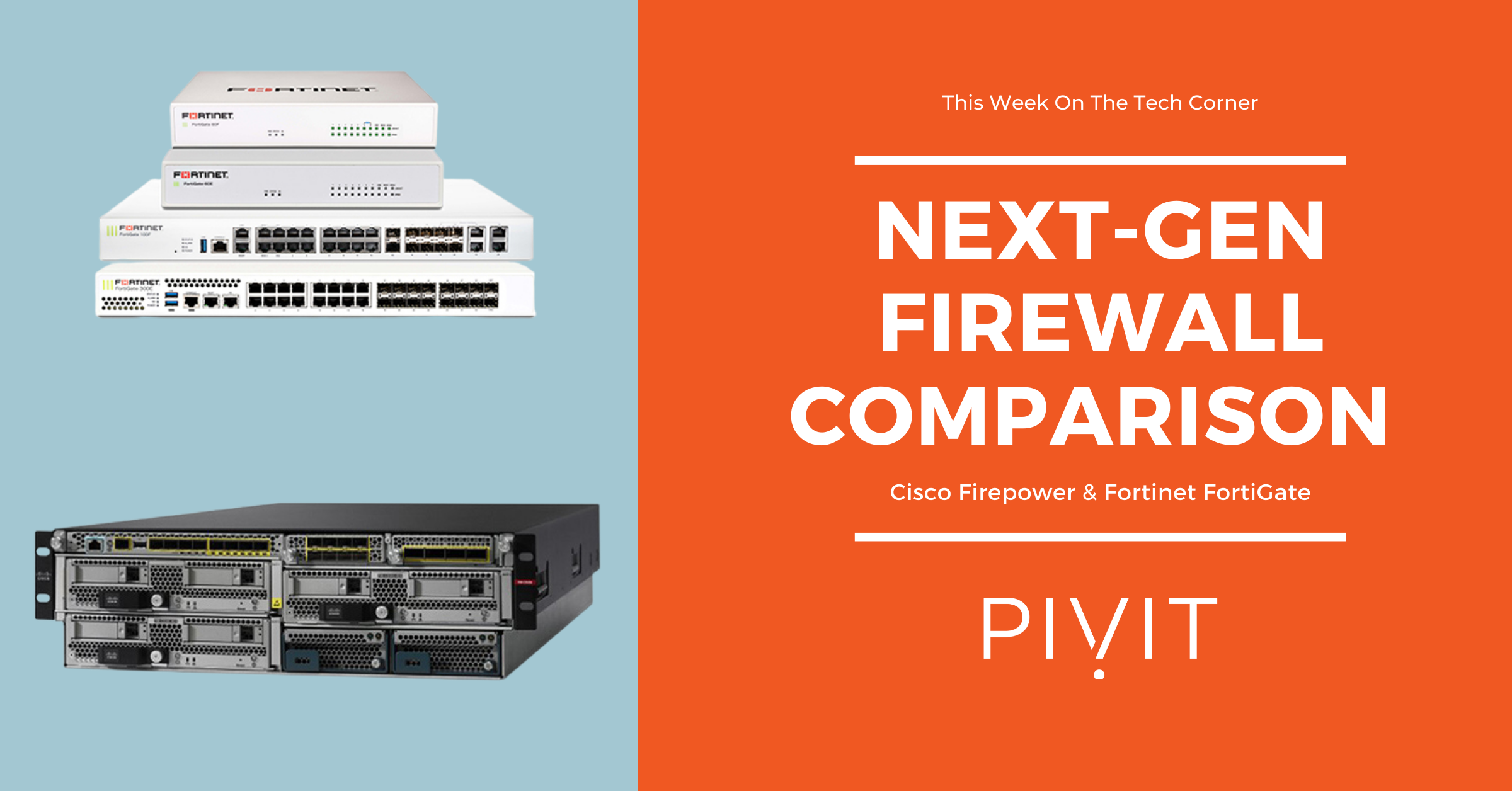 Firepower Vs FortiGate Building An Integrated Security Solution